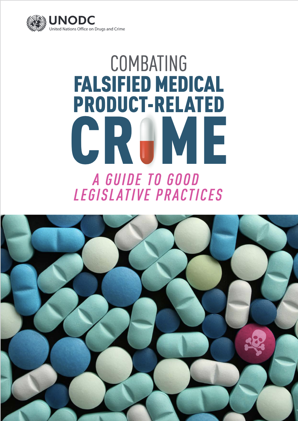 <div style="text-align: center;"> </div>
<div style="text-align: center;">Combating Falsified Medical Product-Related Crime: A Guide to Good Legislative Practices (<a href="https://www.unodc.org/documents/treaties/publications/19-00741_Guide_Falsified_Medical_Products_ebook.pdf">E</a> - <a href="https://www.unodc.org/documents/treaties/publications/19-00742_F_ebook.pdf">F</a>)</div>
