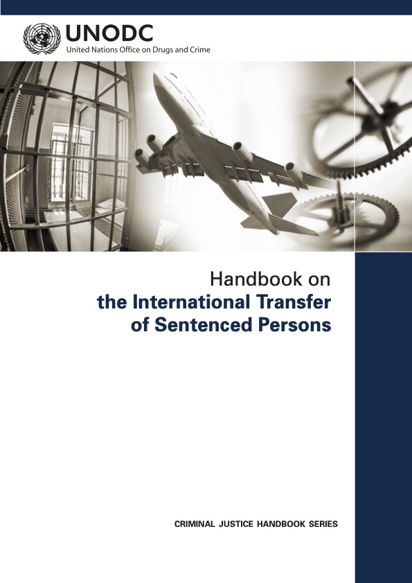 Cover of the publication "Handbook on the International Transfer of Sentenced Persons"