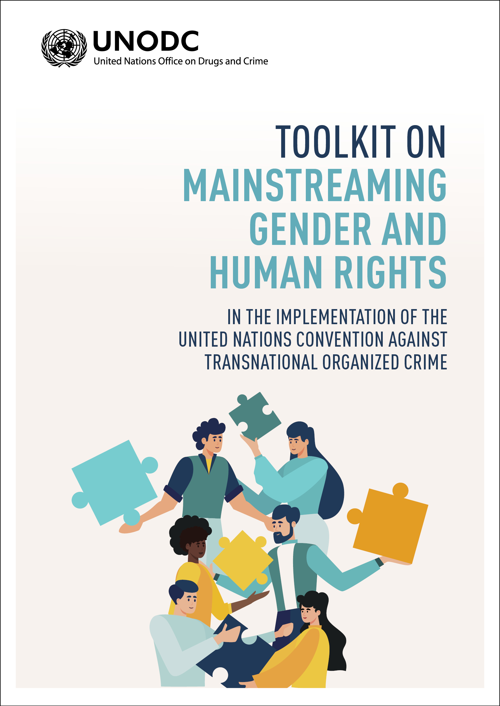 <div> </div>
<div style="text-align: center;">Toolkit on Mainstreaming Gender and Human Rights in the Implementation of the United Nations Convention against Transnational Organized Crime</div>
<div style="text-align: center;">(<a href="https://sherloc.unodc.org/cld/uploads/pdf/Tools_and_Publications/Toolkit-gender-_and_human_rights_mainstreaming-ebook-EN.pdf">E</a> - <a href="/cld/uploads/pdf/Toolkit_Gender_and_Human_Rights_Mainstreaming_French.pdf">F</a> - <a href="/cld/uploads/pdf/Toolkit_Gender_and_Human_Rights_Mainstreaming_Russian.pdf">R</a> - <a href="/cld/uploads/pdf/Toolkit_Gender_and_Human_Rights_Mainstreaming_Spanish.pdf">S</a>)</div>